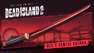《死亡岛2》扩展通行证附加内容“红之死武士刀”已推出