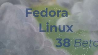 发行版fedora38beta发布：搭载gcc13编译器