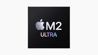 苹果推出M2 Ultra芯片