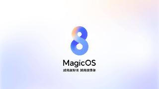 荣耀magicos8.0系统第三波更新将于7月底开启陆续推送