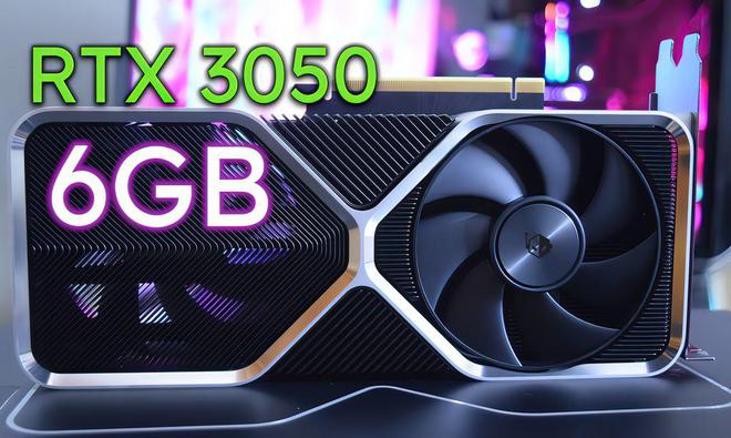 英伟达正在研发6gb显存的rtx3050显卡