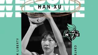WNBA纽约自由人队官宣和中国球员韩旭完成续约