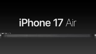 外媒曝光iphone17air，成为苹果销售最薄iPhone