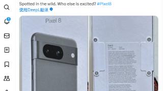 pixel8包装盒实拍图泄露：闪光灯位于右侧